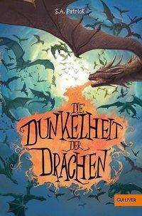 Die Dunkelheit der Drachen - Patrick - Books -  - 9783407749956 - 