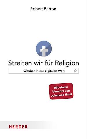 Cover for Robert Barron · Streiten wir für Religion (Book) (2023)