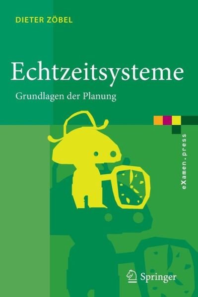 Cover for 9783540763963 · Echtzeitsysteme (Paperback Bog) [German, 2008 edition] (2008)