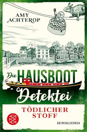 Cover for Amy Achterop · Die Hausboot-detektei - TÃ¶dlicher Stoff (Bok)