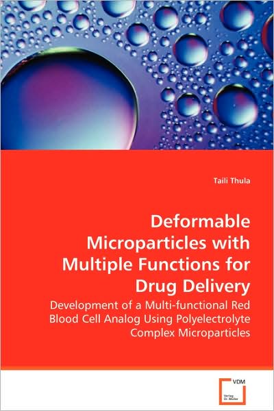 Cover for Taili Thula · Deformable Microparticles with Multiple Functions for Drug Delivery (Paperback Book) (2008)