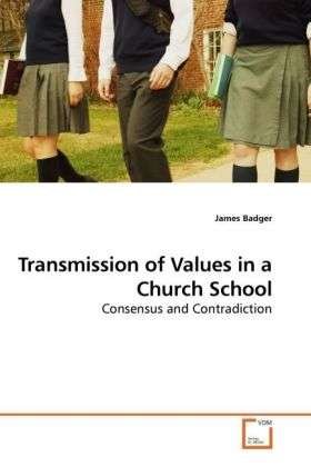 Cover for Badger · Transmission of Values in a Chur (Bok)