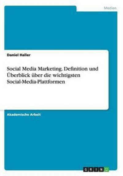 Cover for Haller · Social Media Marketing. Definiti (Bog) (2017)