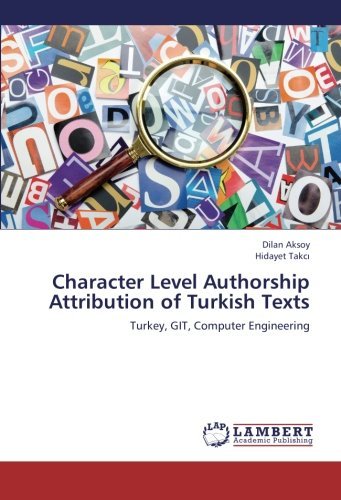 Cover for Hidayet Takci · Character Level Authorship Attribution of Turkish Texts: Turkey, Git, Computer Engineering (Paperback Bog) (2012)