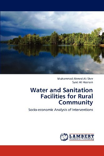 Cover for Syed Ali Hasnain · Water and Sanitation Facilities for Rural Community: Socio-economic Analysis of Interventions (Paperback Bog) (2012)