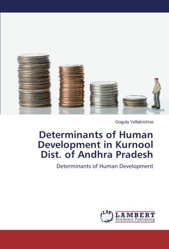 Cover for Gogula Yellakrishna · Determinants of Human Development in Kurnool Dist. of Andhra Pradesh: Determinants of Human Development (Taschenbuch) (2014)