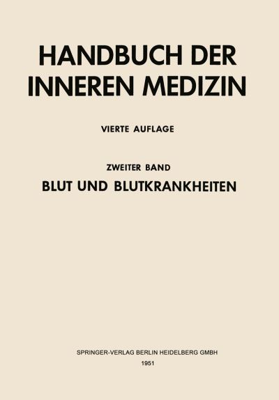 Cover for Heilmeyer  Ludwig · Blut und Blutkrankheiten. 0 - Handbuch der inneren Medizin (Paperback Book) (2014)