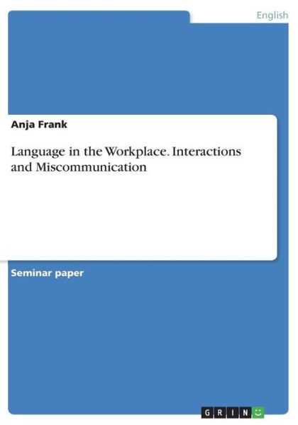 Cover for Frank · Language in the Workplace. Intera (Book) (2016)