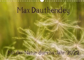 Cover for Wally · Max Dauthendey - Mit der Natur durchs Jahr (Wandkalender 2022 DIN A3 quer) (Calendar) (2021)