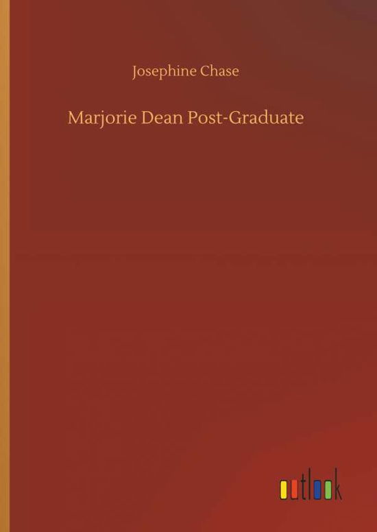 Cover for Chase · Marjorie Dean Post-Graduate (Bog) (2018)