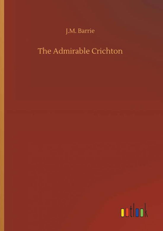 Cover for Barrie · The Admirable Crichton (Bok) (2019)