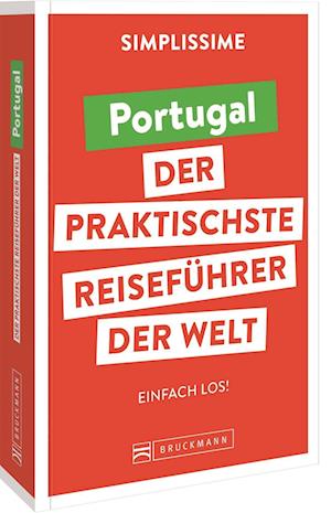 Cover for Bruckmann Verlag GmbH · SIMPLISSIME - der praktischste Reiseführer der Welt Portugal (Paperback Book) (2022)