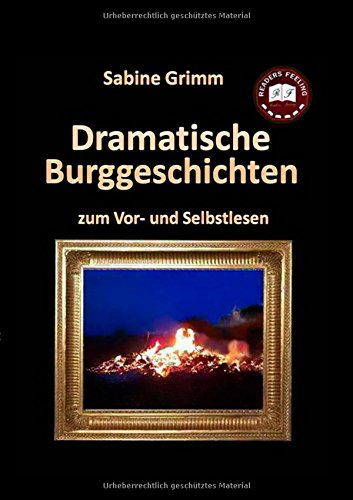 Cover for Sabine Grimm · Dramatische Burggeschichten (Paperback Book) [German edition] (2014)