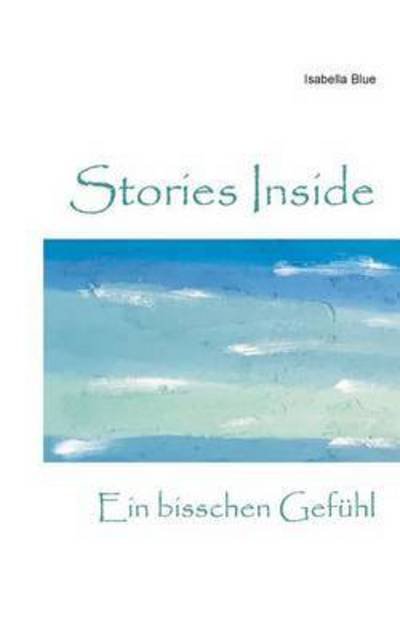 Cover for Blue · Stories Inside (Buch) (2016)