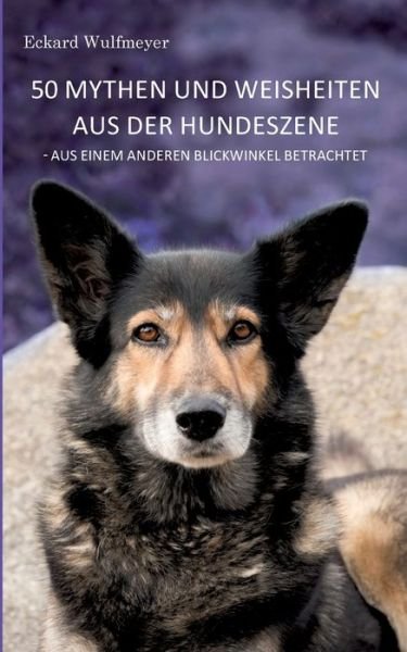 Cover for Wulfmeyer · 50 Mythen und Weisheiten aus (Book) (2019)