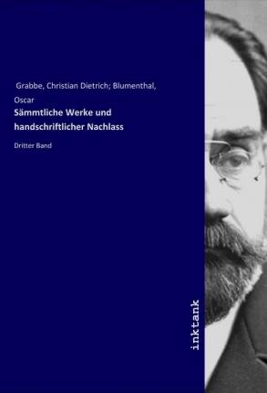 Cover for Grabbe · Sämmtliche Werke und handschrift (Bog)