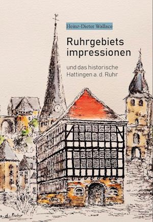 Cover for Heinz-Dieter Wallace · Ruhrgebietsimpressionen (Book) (2025)