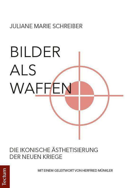 Cover for Schreiber · Bilder als Waffen (Buch) (2018)