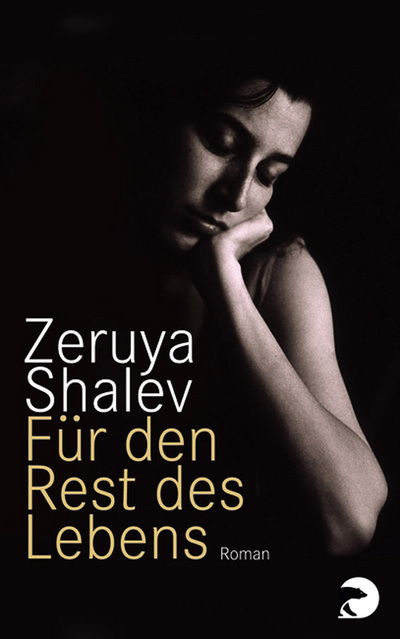 Cover for Zeruya Shalev · BVT.00895 Shalev.Für den Rest d.Lebens (Bog)
