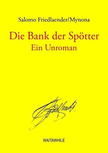 Cover for Mynona · Die Bank der Spötter (Book)