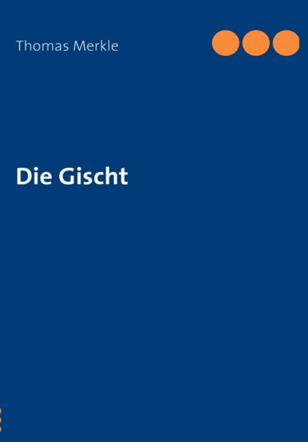 Cover for Thomas Merkle · Die Gischt (Paperback Book) [German edition] (2009)