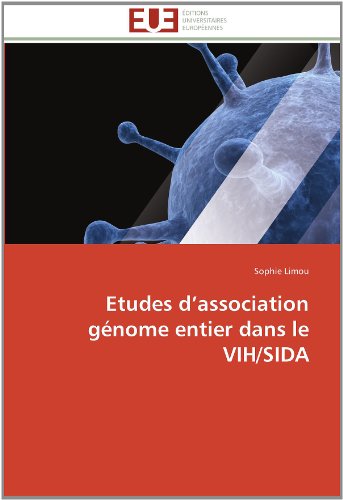 Cover for Sophie Limou · Etudes D'association Génome Entier Dans Le Vih / Sida (Paperback Book) [French edition] (2018)
