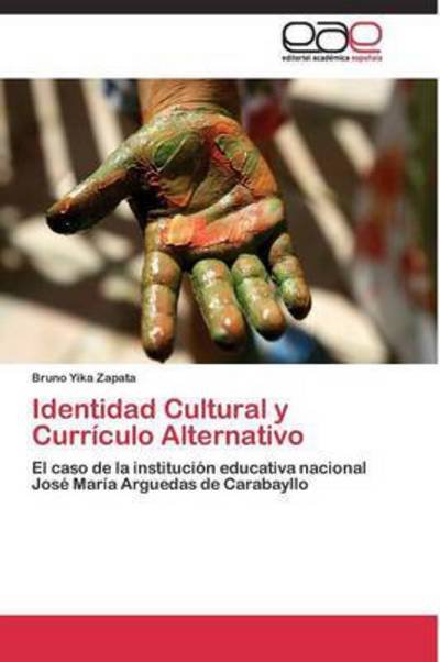 Cover for Yika Zapata Bruno · Identidad Cultural Y Curriculo Alternativo (Paperback Bog) (2011)