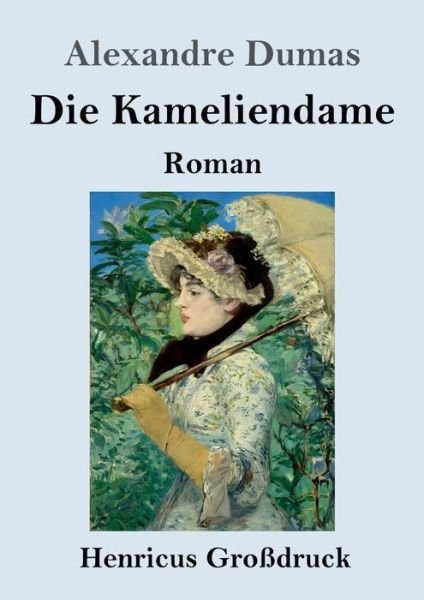 Cover for Alexandre Dumas · Die Kameliendame (Grossdruck) (Paperback Book) (2019)