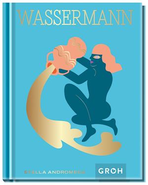 Wassermann - Stella Andromeda - Książki - Groh Verlag - 9783848500956 - 23 listopada 2021