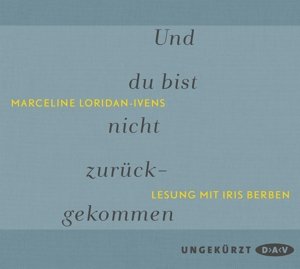Cover for Marceline Loridan-Ivens · Loridan-ivens:und Du Bist Nicht ZurÃ¼ckg (Book)