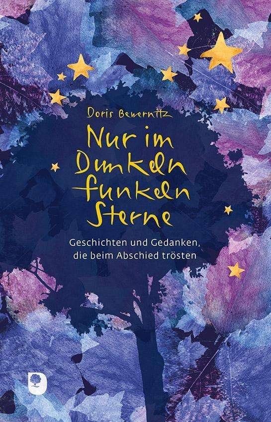 Cover for Bewernitz · Nur im Dunkeln funkeln Sterne (Book)