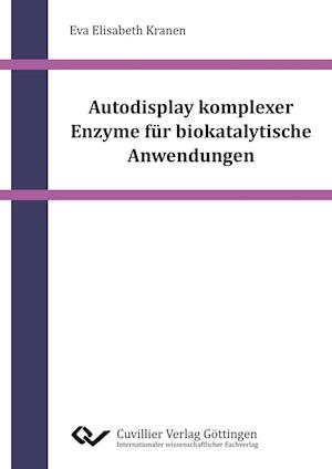 Cover for Eva Kranen · Autodisplay komplexer Enzyme für biokatalytische Anwendungen (Paperback Book) (2011)