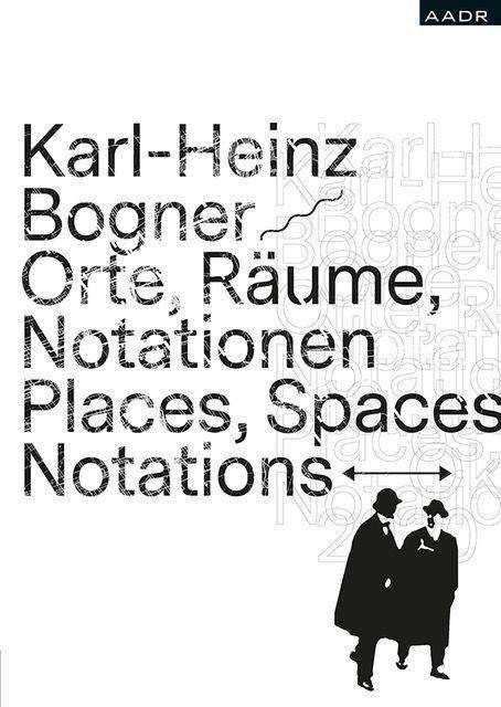 Cover for Bogner · Orte,Räume,Notationen (Book)