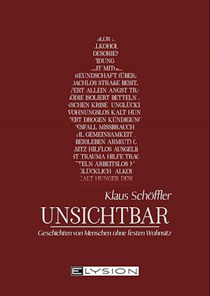 Unsichtbar - Klaus Schöffler - Books - Elysion-Books - 9783960002956 - November 9, 2023