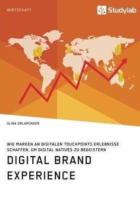 Cover for Orlamünder · Digital Brand Experience. Wi (Bog) (2020)