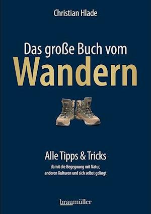 Cover for Hlade · Das große Buch vom Wandern (Buch)