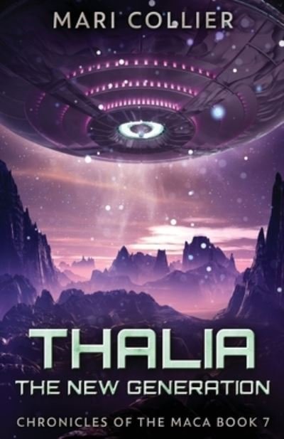 Cover for Mari Collier · Thalia - The New Generation - Chronicles of the Maca (Paperback Book) (2021)