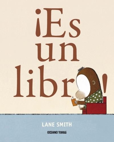 Cover for Lane Smith · Es Un Libro / Pd. (Hardcover bog) (2011)
