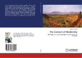 The Conduit of Modernity - Mower - Książki -  - 9786139881956 - 