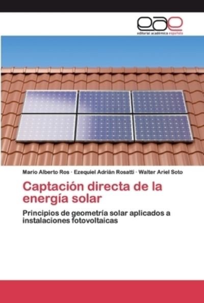 Captación directa de la energía sol - Ros - Livros -  - 9786200398956 - 21 de abril de 2020