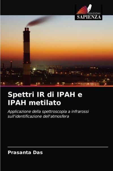 Cover for Prasanta Das · Spettri IR di IPAH e IPAH metilato (Paperback Book) (2020)
