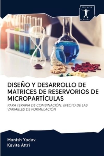 Cover for Manish Yadav · Diseno Y Desarrollo de Matrices de Reservorios de Microparticulas (Paperback Bog) (2020)