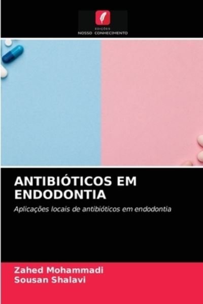 Cover for Zahed Mohammadi · Antibioticos Em Endodontia (Paperback Bog) (2021)