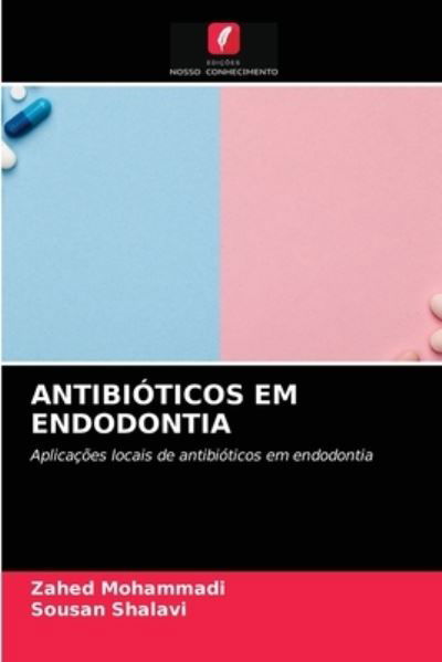 Cover for Zahed Mohammadi · Antibioticos Em Endodontia (Paperback Book) (2021)