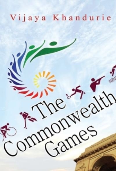 Cover for Vijaya Khandurie · The Commonwealth Games (Hardcover Book) (2020)