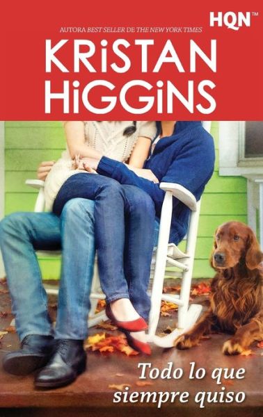 Todo lo que siempre quiso - Kristan Higgins - Books - HarperCollins - 9788413077956 - May 1, 2020