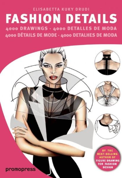 Cover for Elisabetta Drudi · Fashion Details 4,000 Drawings (Paperback Book) (2013)