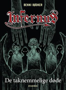 Cover for Benni Bødker · Infernus: INFERNUS 1 De taknemmelige døde (Innbunden bok) [1. utgave] [Indbundet] (2012)