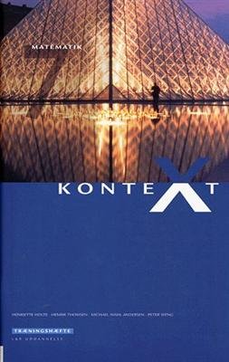 Cover for Henrik Thomsen; Michael Wahl Andersen; Peter Weng; Bent Lindhardt; Henriette Holte · Kontext: KonteXt 7, Træningshæfte (Book) [1th edição] (2009)