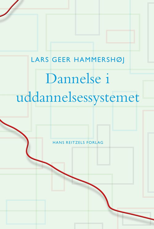 Cover for Lars Geer Hammershøj · Dannelse i uddannelsessystemet (Poketbok) [1:a utgåva] (2017)